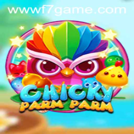 Explore the Exciting World of ChickyParmParm on f7.game